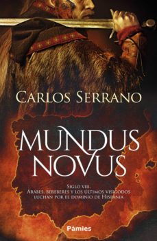 mundus novus (ebook)-carlos serrano-9788418491627