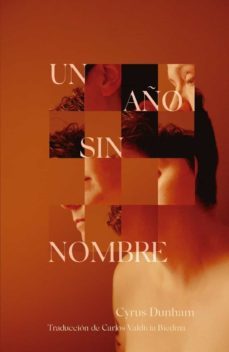 un año sin nombre-cyrus dunham-9788418501227