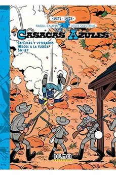 casacas azules 02. 1971-1973-raoul cauvin-louis salverius-9788418510427