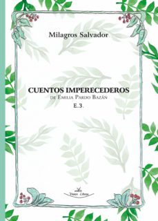 cuentos imperecederos de emilia pardo bazan (ebook)-milagros salvador-9788418516627