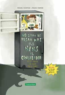 no s han de posar mai els nens al congelador-9788418520327