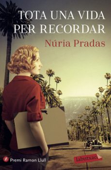 tota una vida per recordar-nuria pradas-9788418572227
