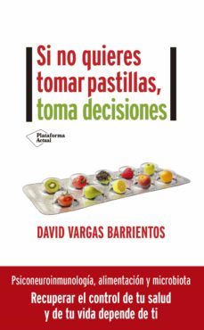 si no quieres tomar pastillas, toma decisiones (ebook)-9788418582127