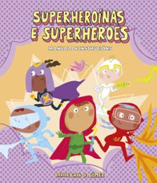superheroinas e superheroes. manual de instrucions-9788418599927