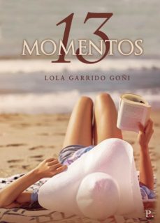 13 momentos (ebook)-lola garrido goñi-9788418605727