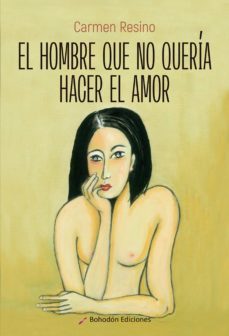 el hombre que no queria hacer el amor (ebook)-9788418633027