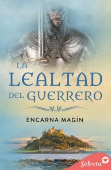 la lealtad del guerrero (ebook)-encarna magin-9788418646027