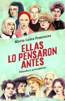 ellas lo pensaron antes-maria luisa femenias-9788418648427