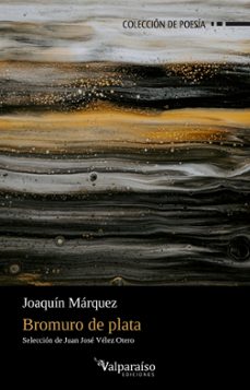 bromuro de plata-joaquin marquez-9788418694127