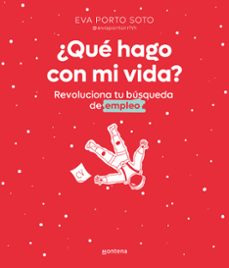 ¿que hago con mi vida?-eva porto-9788418798627