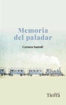 memoria del paladar-carmen santafe-9788418927027