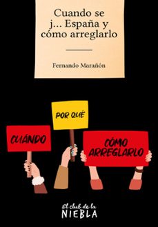 cuando se j... españa y como arreglarlo-9788418985027