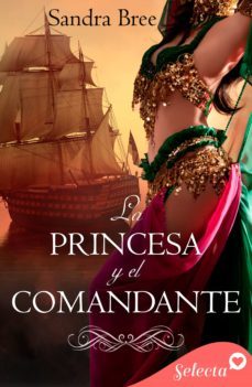 la princesa y el comandante (ebook)-sandra bree-9788418995927