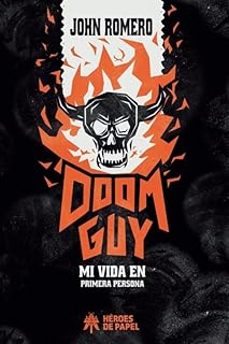doom guy. mi vida en primera persona-john romero-9788419084927