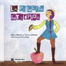 la princesa intrepida-alex o brien-9788419127327