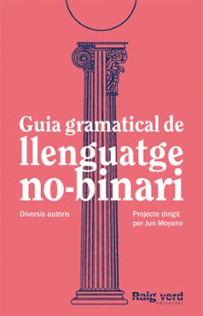 guia gramatical de llenguatge no-binari-9788419206527