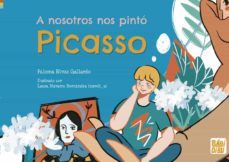 a nosotros nos pinto picasso-paloma rivas gallardo-9788419228727