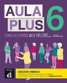 aula plus 6 ed hibrida libro del alumno-9788419236227