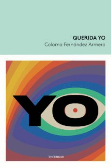 querida yo-coloma fernandez armero-9788419243027