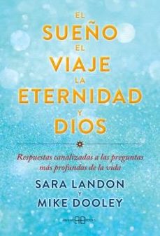 el sueño, el viaje, la eternidad y dios-9788419510327