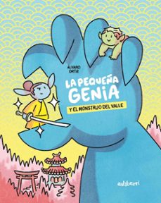 la pequeña genia y el monstruo del valle-9788419670427