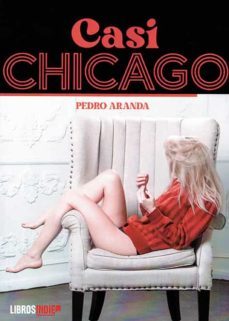 casi chicago-pedro aranda-9788419671127