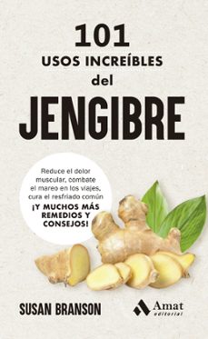 101 usos increibles del jengibre-susan branson-9788419870827