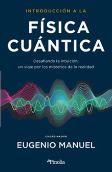 introduccion a la fisica cuantica-eugenio fernandez aguilar-9788419878427
