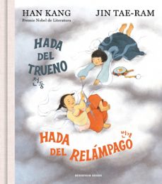 hada del trueno, hada del relampago-han kang-9788419940827
