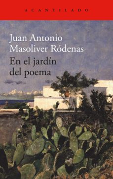 en el jardin del poema-juan antonio masoliver rodenas-9788419958327