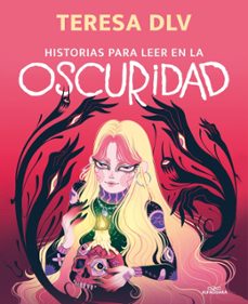 historias para leer en la oscuridad (ebook)-teresa de la vega-9788420453934