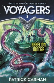 voyagers 3 - rebelión omega (ebook)-patrick carman-9788420484327