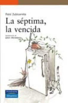 la septima, la vencida-patxi zubizarreta-9788420557427