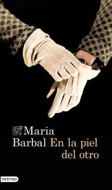 en la piel del otro (ebook)-maria barbal-9788423348527