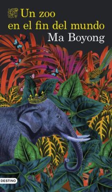 un zoo en el fin del mundo-ma boyong-9788423360727