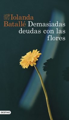 demasiadas deudas con las flores-9788423363827