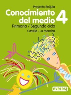 conocimiento del medio. 4º primaria. proyecto brujula. castilla- la mancha-9788424198527