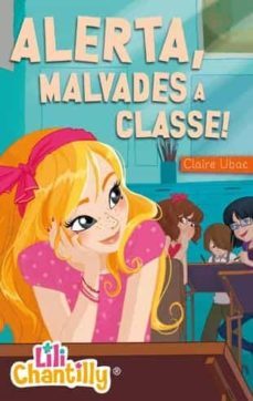 alerta, malvades a classe!-claire ubac-9788424650827