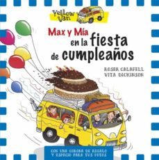 max y mia en la fiesta de cumpleaños (ed. especial)-vita dickinson-roser calafell-9788424660727