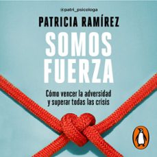 somos fuerza (audiolibro)-patricia ramirez-9788425360527