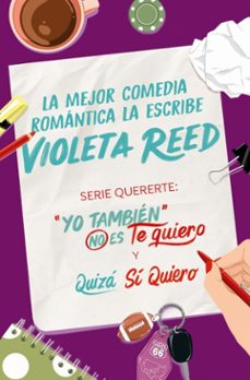 pack quererte (contiene: yo tambien no es te quiero | quiza si quiero) (ebook)-violeta reed-9788425372827