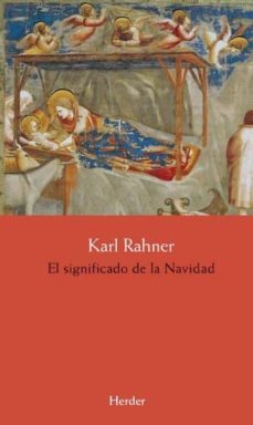 el significado de la navidad-karl rahner-9788425436727