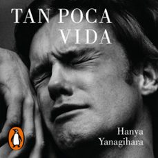 tan poca vida (audiolibro)-hanya yanagihara-9788426418227