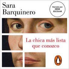la chica mas lista que conozco (audiolibro)-sara barquinero-9788426433527