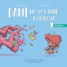 dani no vol anar a l escola-9788426728227