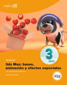aprender 3ds max: animacion y efectos especiales con 100 ejercicios practicos (ebook)-9788426734327