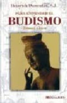 para entender el budismo: temas clave-heinrich dumoulin-9788427121027