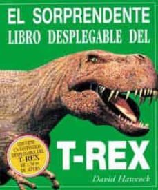 el sorprendente libro desplegable del t-rex-9788427241527
