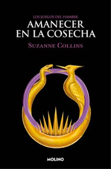 los juegos del hambre 5 - amanecer en la cosecha-suzanne collins-9788427248427