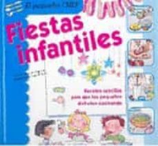 fiestas infantiles: recetas sencillas para que los pequeños disfr uten cocinando-9788427287327
